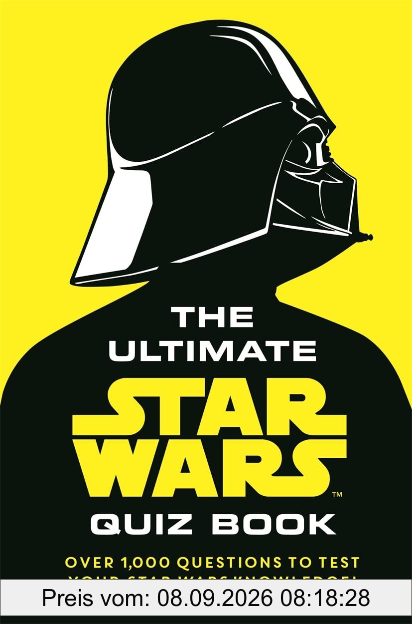 The Ultimate Star Wars Quiz Book: Over 1,000 questions to test your Star Wars knowledge!
