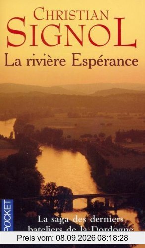 La rivière Espérance. Vol. 1
