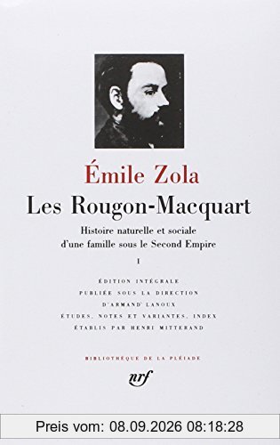 Les Rougon-Macquart : histoire naturelle et sociale d'une famille sous le Second Empire. Vol. 1