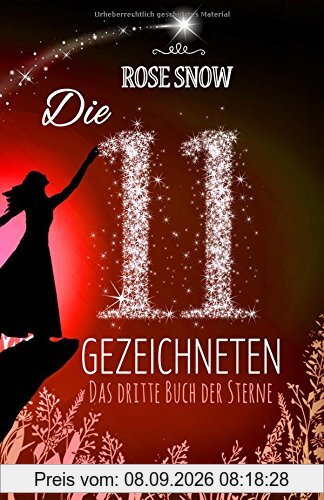Die 11 Gezeichneten: Das dritte Buch der Sterne (Die Bücher der Sterne, Band 3)