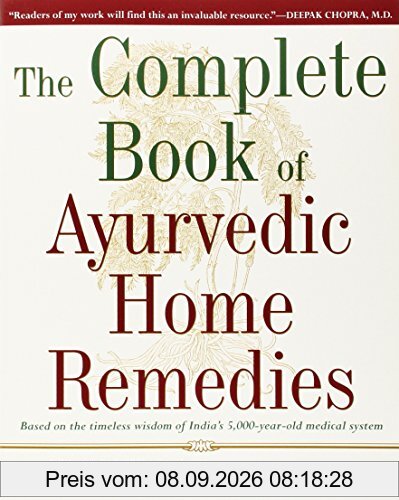 The Complete Book of Ayurvedic Home Remedies