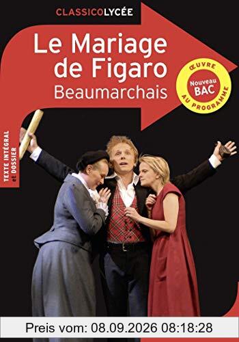 La folle journée ou Le mariage de Figaro : comédie en cinq actes en prose