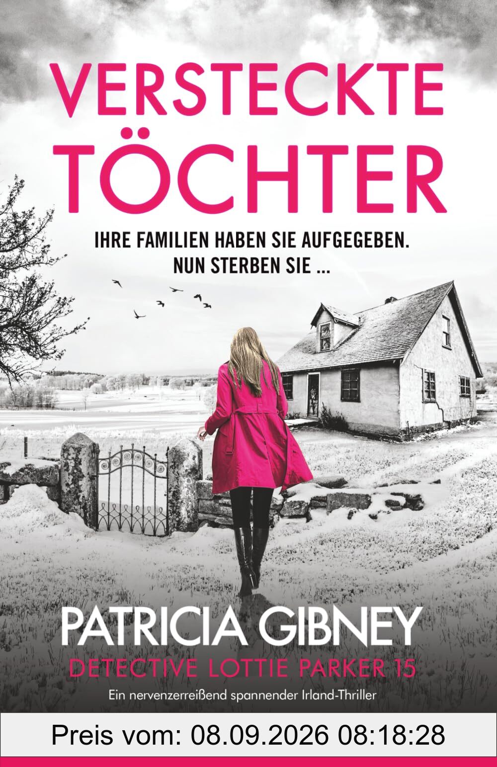 Versteckte Töchter: Ein nervenzerreißend spannender Irland-Thriller (Detective Lottie Parker, Band 15)