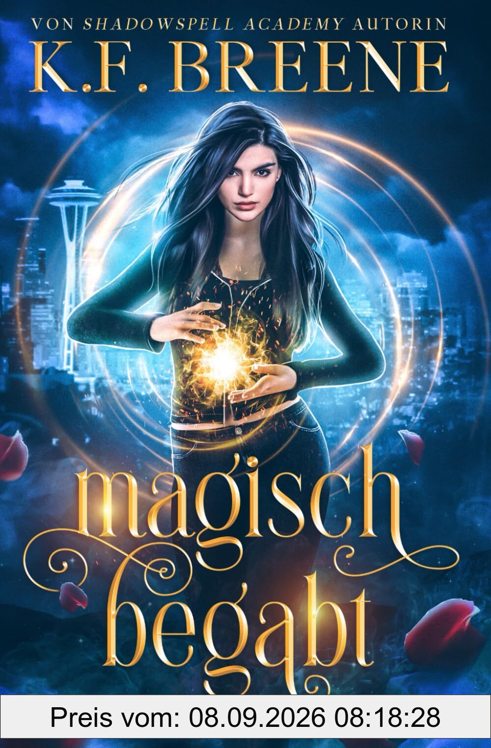 Magisch begabt: Ein Fantasy Abenteuer (Magische Gemeinschaft, Band 4)