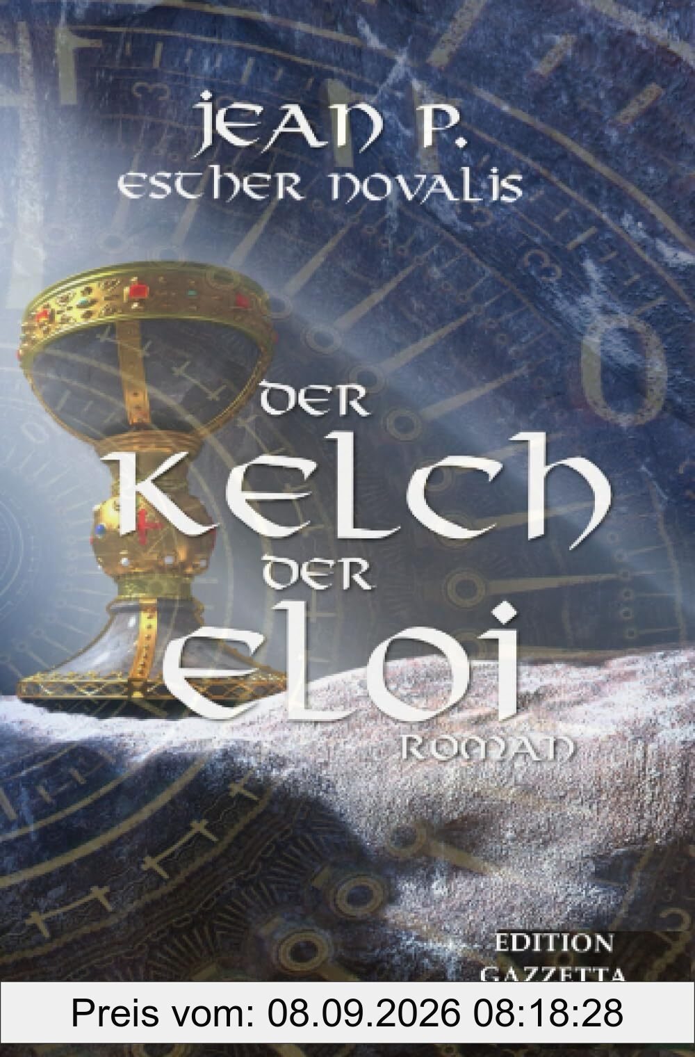 Der Kelch der Eloi (Der Kelch der Zeit)