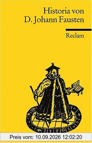 Historia von D. Johann Fausten: Dem weitbeschreyten Zauberer und Schwarzkünstler