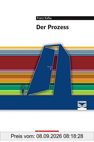 Cornelsen Literathek: Der Prozess: Empfohlen für das 10.-13. Schuljahr. Textausgabe. Text - Erläuterungen - Materialien
