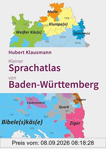 Kleiner Sprachatlas von Baden-Württemberg