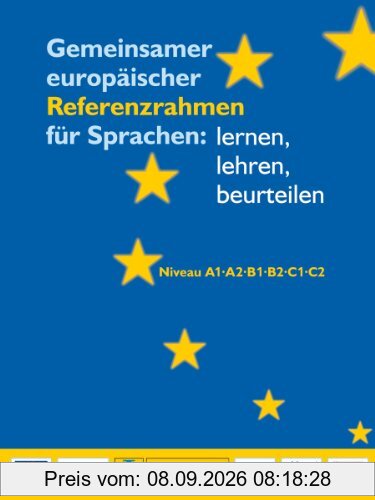 Gemeinsamer europäischer Referenzrahmen für Sprachen: lernen, lehren, beurteilen