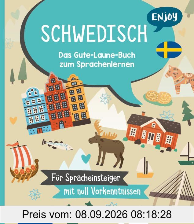 Enjoy Schwedisch: Das Gute-Laune-Buch zum Sprachenlernen