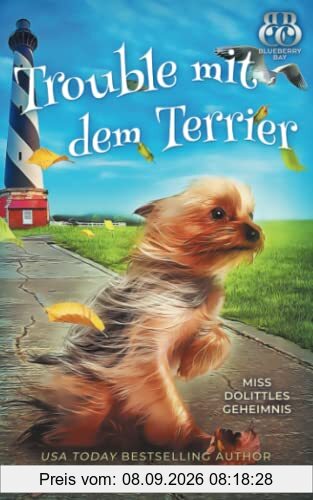 Trouble mit dem Terrier (Miss Dolittles Geheimnis, Band 2)