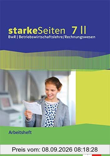 starkeSeiten BwR - Betriebswirtschaftslehre/ Rechnungswesen 7 II. Ausgabe Bayern Realschule: Arbeitsheft Klasse 7 (starkeSeiten BwR - ... Ausgabe für Bayern Realschule ab 2019)