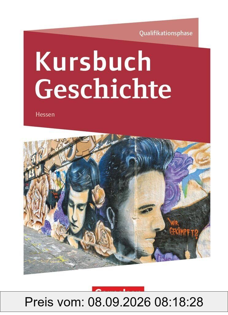 Kursbuch Geschichte - Hessen - Ausgabe ab 2026 - Qualifikationsphase