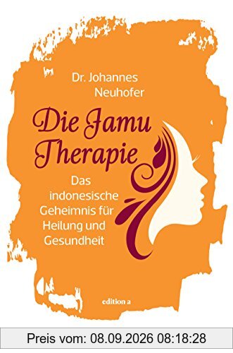 Die Jamu-Therapie: Das indonesische Geheimnis für Heilung und Gesundheit