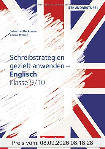 Schreibkompetenz Fremdsprachen SEK I - Englisch: Klasse 9/10 - Schreibstrategien gezielt anwenden: Kopiervorlagen