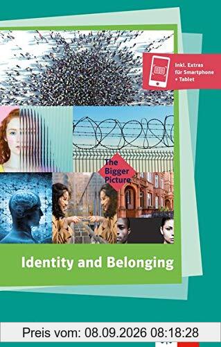 Identity and Belonging: Buch + Klett Augmented (The Bigger Picture)