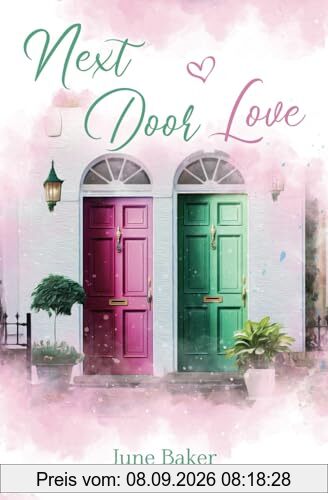 Next Door Love: Ein irischer Liebesroman
