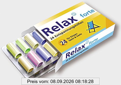 Relax forte: 24 Entspannungshilfen für Körper, Geist und Seele