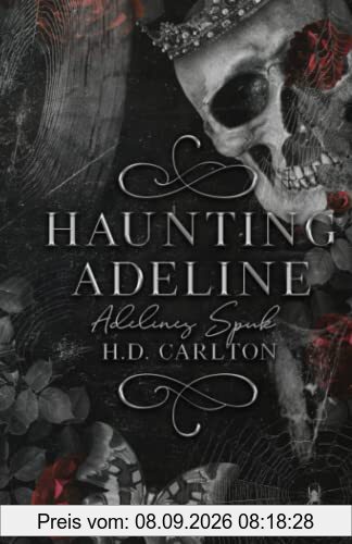 Haunting Adeline: Adelines Spuk (Das Katz-und-Maus-Duett, Band 1)