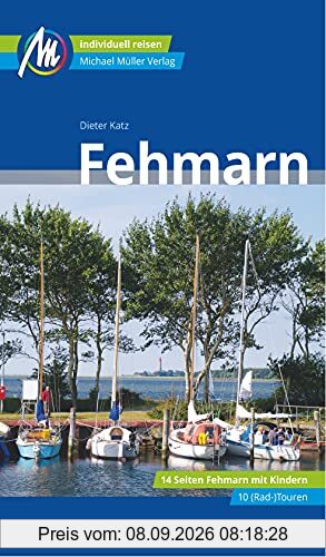 Fehmarn Reiseführer Michael Müller Verlag: Individuell reisen mit vielen praktischen Tipps (MM-Reisen)