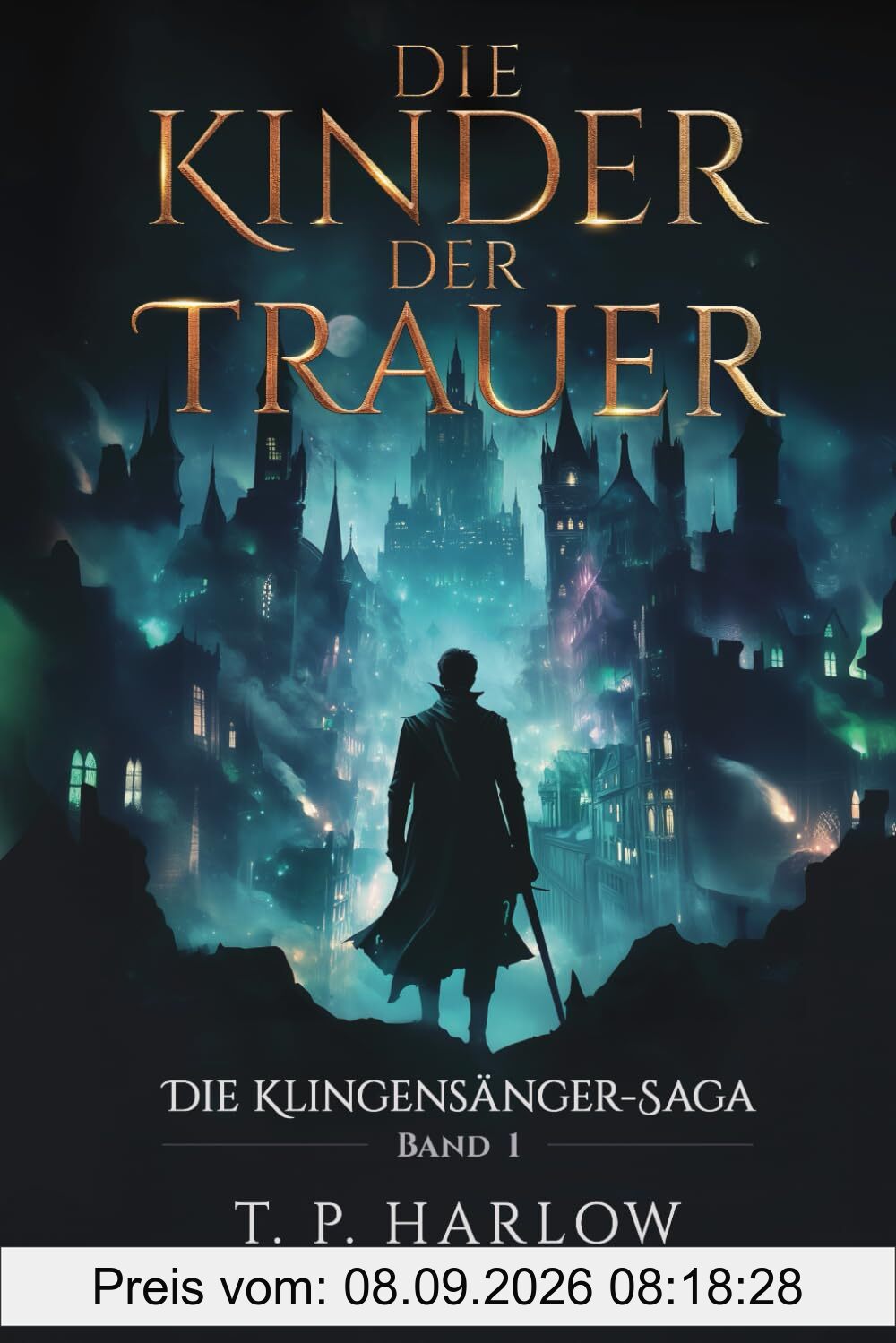 Die Kinder der Trauer (Die Klingensänger-Saga, Band 1)