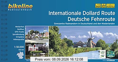 Internationale Dollard Route - Deutsche Fehnroute: Grenzenlos Radwandern in Deutschland und den Niederlanden, 1:50.000, 432 km, wetterfest/reißfest, ... LiveUpdate (Bikeline Radtourenbücher)