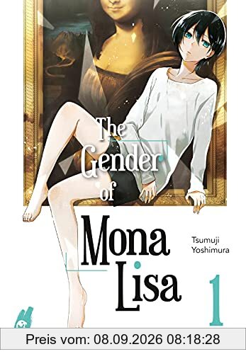 The Gender of Mona Lisa 1: Berührender Coming-of-Age-Manga zum Thema Gender - Mit wunderschönen türkisen Farbelementen! (1)
