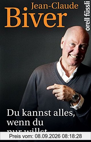Du kannst alles, wenn du nur willst