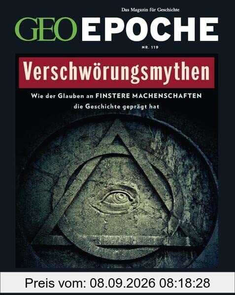 GEO Epoche / GEO Epoche 119/2023 - Verschwörungsmythen: Das Magazin für Geschichte