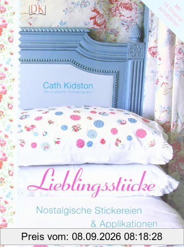 Lieblingsstücke - Nostalgische Stickereien und Applikationen: Mit 16 Original-Schablonen