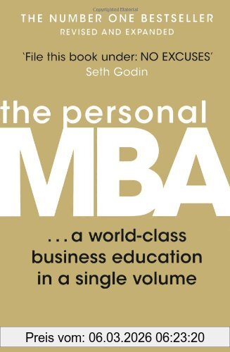 Josh Kaufman The Personal Mba, A World-Class Business Education In A Single Volume