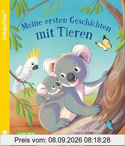 Unkaputtbar: Meine ersten Geschichten mit Tieren: Ein unzerstörbares Bilderbuch für Kinder ab 2 Jahren – mit kurzen Tiergeschichten und Reimen