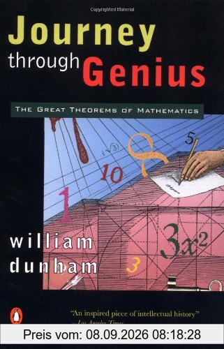 Journey through Genius: The Great Theorems of Mathematics