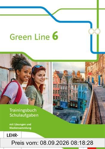 Green Line 6. Ausgabe Bayern: Trainingsbuch Schulaufgaben, Heft mit Lösungen und Mediensammlung Klasse 10 (Green Line. Ausgabe für Bayern ab 2017)