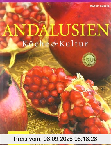 Andalusien: Küche und Kultur. Für die Sinne (GU Für die Sinne)