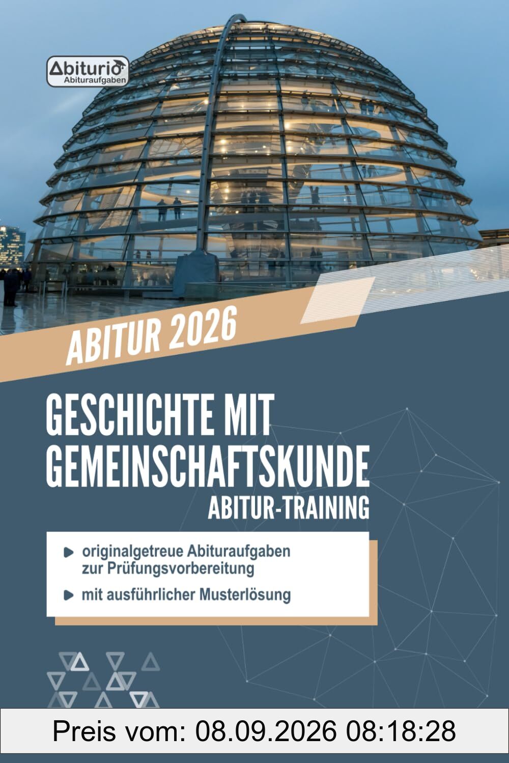 Abitur-Training Geschichte mit Gemeinschaftskunde: Übungsheft mit originalgetreuen Abituraufgaben zur Prüfungsvorbereitung