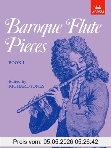 Richard Jones Baroque Flute Pieces, Book I (Baroque Flute Pieces (Abrsm))