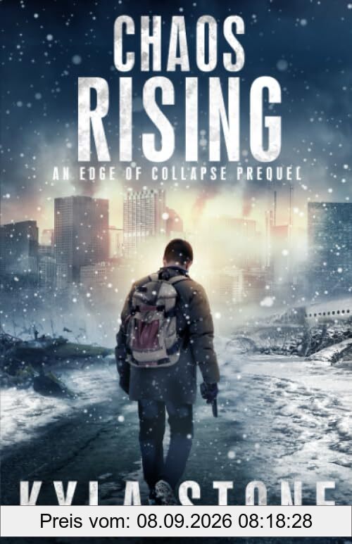 Chaos Rising: A Post-Apocalyptic EMP Survival Thriller (Edge of Collapse)
