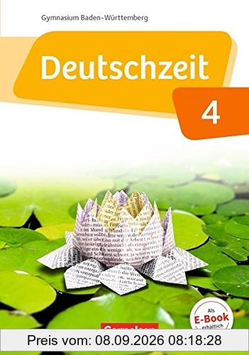 Deutschzeit - Baden-Württemberg: Band 4: 8. Schuljahr - Schülerbuch