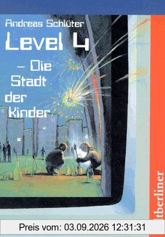 Level 4. Die Stadt der Kinder