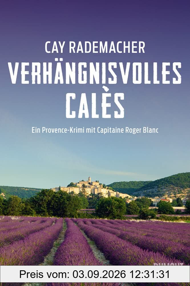 Verhängnisvolles Calès