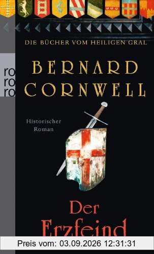 Der Erzfeind: Buch 3 (Die Bücher vom Heiligen Gral)