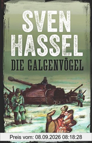 DIE GALGENVÖGEL (Sven Hassel Serie Zweiter Weltkrieg, Band 2)