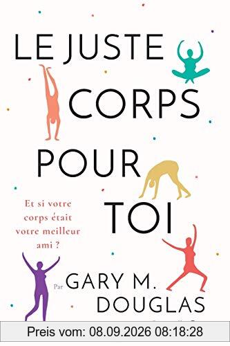 Le juste Corps pour toi (French)