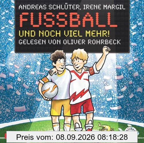 Fußball und noch viel mehr!: : 2 CDs