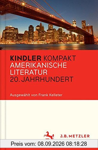 Kindler Kompakt: Amerikanische Literatur, 20. Jahrhundert