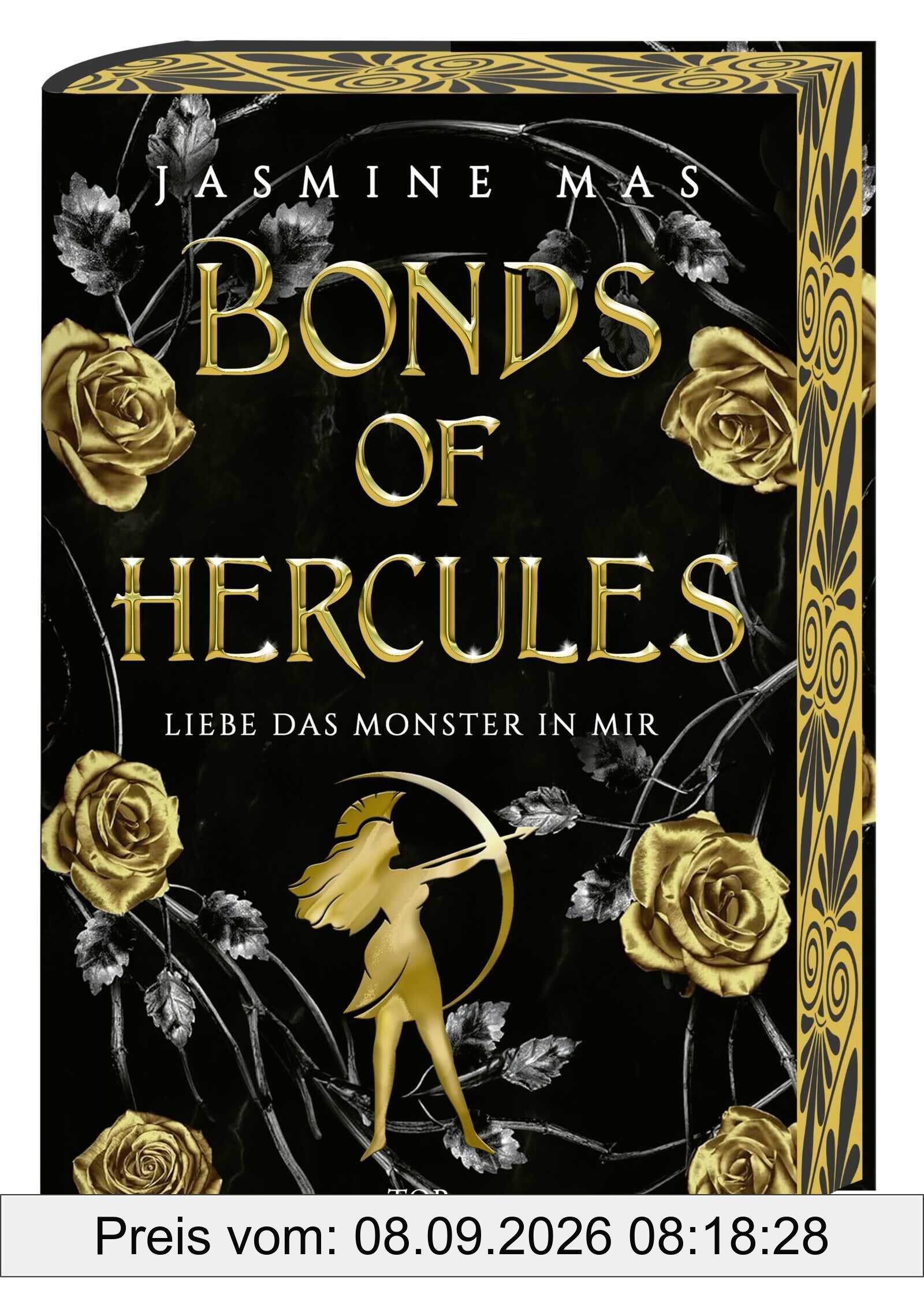 Bonds of Hercules: Liebe das Monster in mir | Die Fortsetzung der heißesten Dark-Romantasy-Reihe auf Tiktok in opulenter Ausstattung und Farbschnitt (Villains of Lore, Band 2)