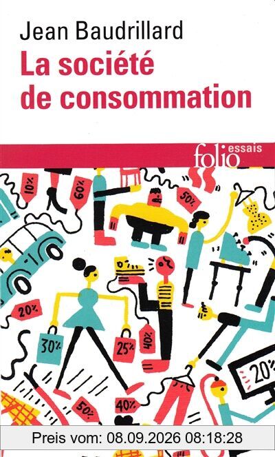 La société de consommation : ses mythes, ses structures