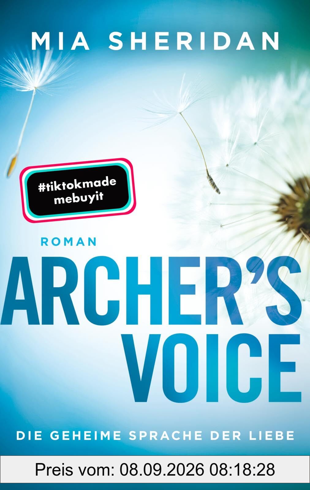 Archer's Voice. Die geheime Sprache der Liebe: Roman | TikTok made me buy it: Der New-York-Times-Bestseller auf deutsch