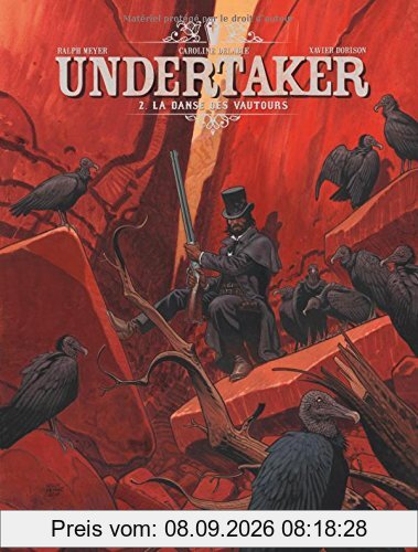 Undertaker. Vol. 2. La danse des vautours
